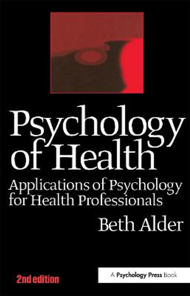 Psychology of Health 2nd Ed by Beth Alder