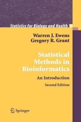 Statistical Methods in Bioinformatics: An Introduction by Warren J. Ewens 9781441923028