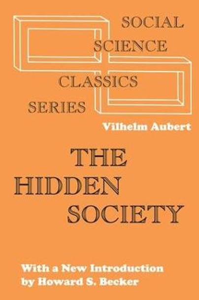 The Hidden Society by Wilhelm Aubert