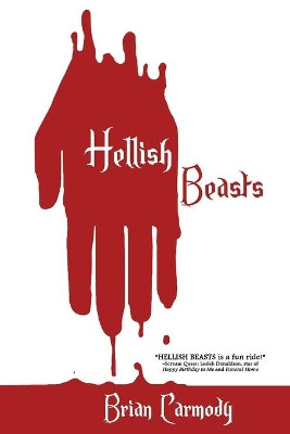 Hellish Beasts by Brian Carmody 9781684333356