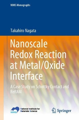 Material Design of Metal/Oxide Interfaces for Nanoelectronics Applications by Takahiro Nagata 9784431548492