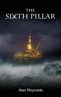 The Sixth Pillar by Alan Reynolds 9781906377953