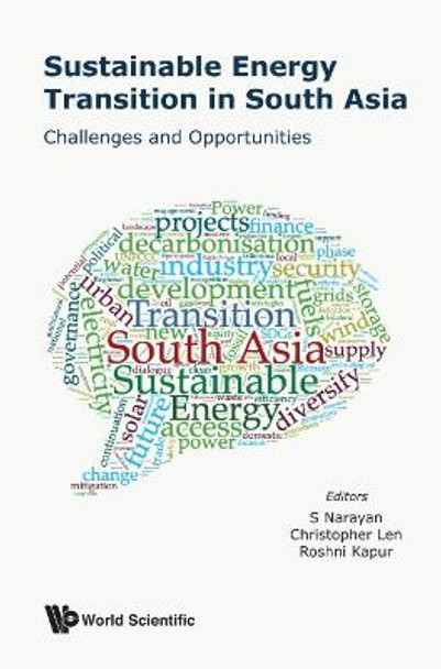 Sustainable Energy Transition In South Asia: Challenges And Opportunities by S Narayan