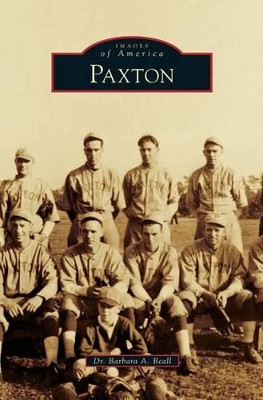 Paxton by Barbara A Beall 9781531667153