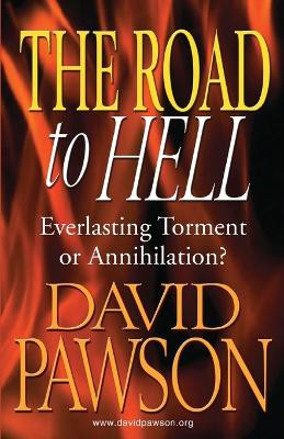 The Road to Hell by David Pawson 9781909886599
