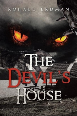 The Devil's House by Ronald Erdman 9781646282661