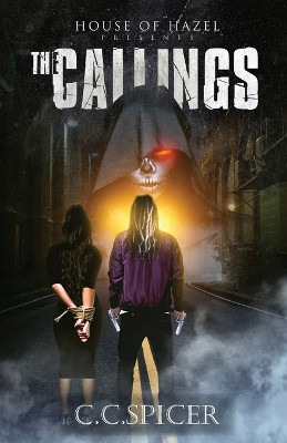 The Callings by C C Spicer 9781637512807
