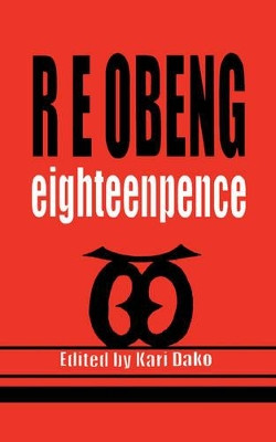 Eighteenpence by R.E. Obeng 9789988550141