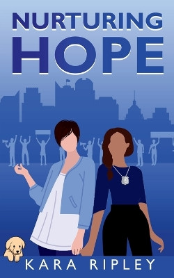 Nurturing Hope by Kara Ripley 9781648905339