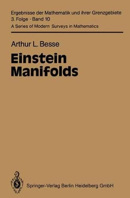 Einstein Manifolds by Arthur L. Besse 9783540741206