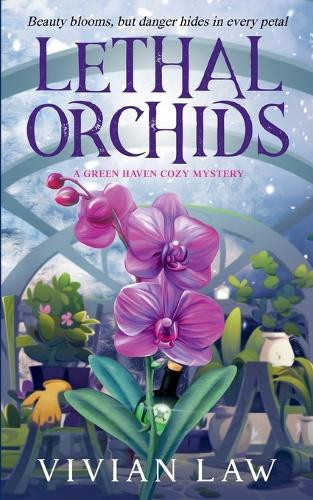 Lethal Orchids by Vivian Law 9798230235378