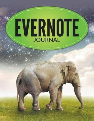 Evernote Journal by Speedy Publishing LLC 9781681450148