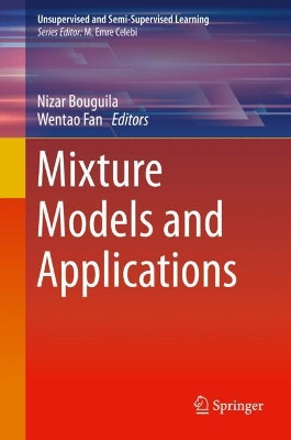Mixture Models and Applications by Nizar Bouguila 9783030238759