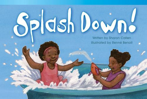 Splash Down! by Sharon Callen 9781433354564