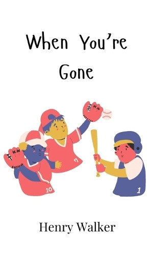 When You're Gone by Henry Walker 9789908002149
