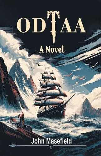 Odtaa A Novel by John Masefield 9789364280877