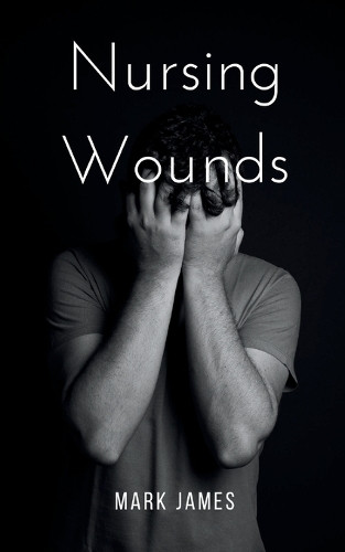 Nursing Wounds by Mark James 9789363304796