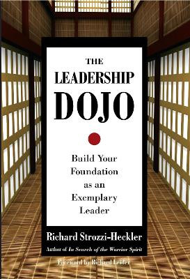 The Leadership Dojo by Richard Strozzi-Heckler