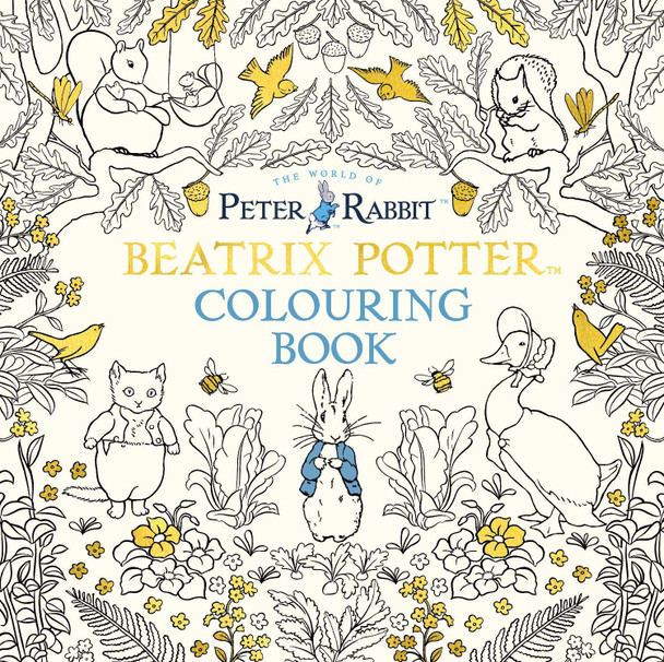 The Beatrix Potter Colouring Book by  9780241287545