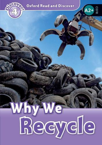 Oxford Read and Discover: Level 4: Why We Recycle by  9780194644440