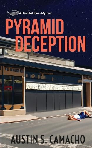 Pyramid Deception by Austin S Camacho 9781940758060