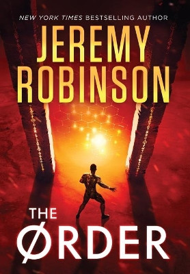 The Order by Jeremy Robinson 9781941539668