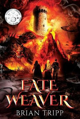 Fate Weaver by Brian Tripp 9781945567261