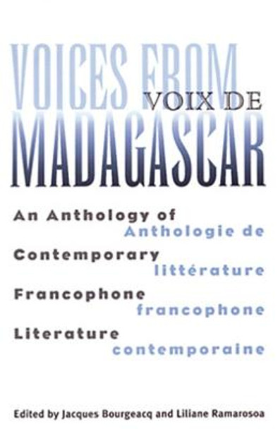 Voices From Madagascar: An Anthology of Contemporary Francophone Literature by Jacques Bourgeacq