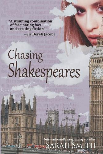 Chasing Shakespeares by Sarah Smith 9781951636173