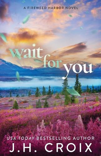 Wait For You by Jh Croix 9781954034808