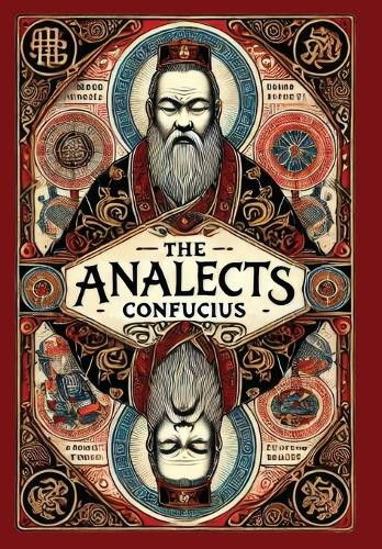 The Analects (Collector's Edition) (Laminated Hardback with Jacket) by Confucius 9781998621927