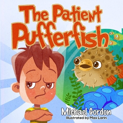 Patient Pufferfish by Michael Gordon 9781961069367