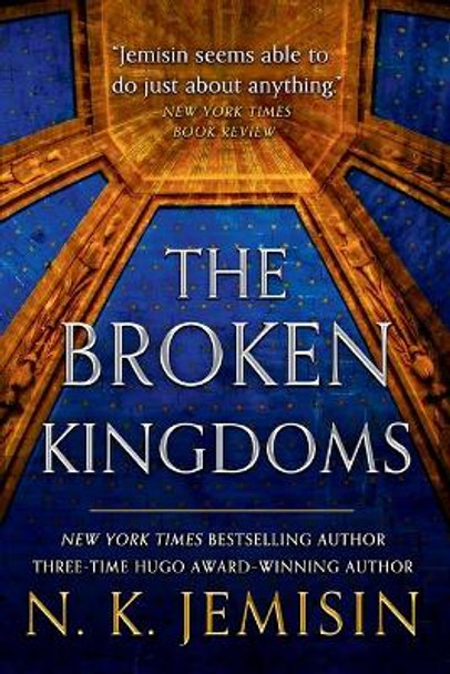 The Broken Kingdoms by N K Jemisin