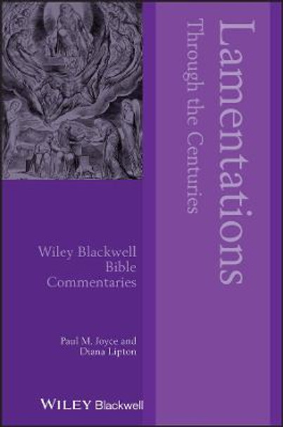 Lamentations Through the Centuries by Paul M Joyce