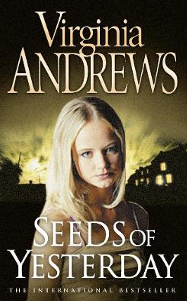 Seeds of Yesterday by Virginia Andrews