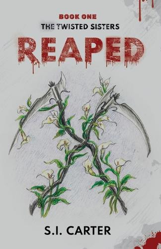 Reaped by S I Carter 9781662950636