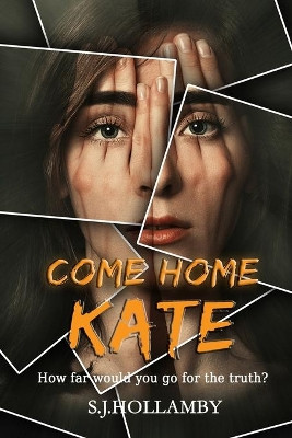 Come Home Kate by  9781999897130