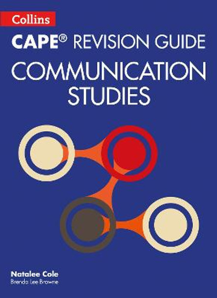 Collins CAPE Communication Studies - CAPE Communication Studies Revision Guide by Natalee Cole