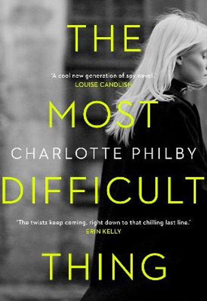 The Most Difficult Thing by Charlotte Philby