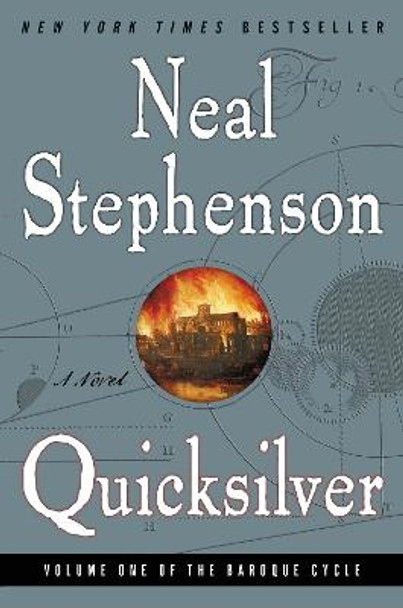 Quicksilver: Baroque Cycle by Neal Stephenson