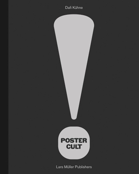 Dafi Kühne: Poster Cult 9783037787779