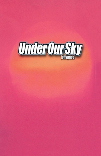 Under Our Sky by Jeff McGivern 9781553955047