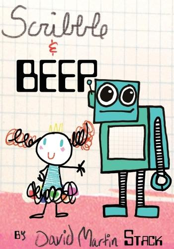 Scribble & Beep by Stack 9798990849709