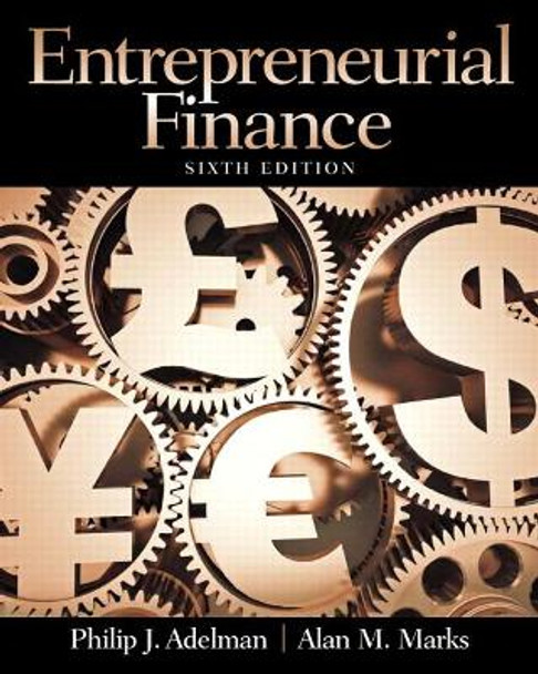 Entrepreneurial Finance: United States Edition by Philip J. Adelman