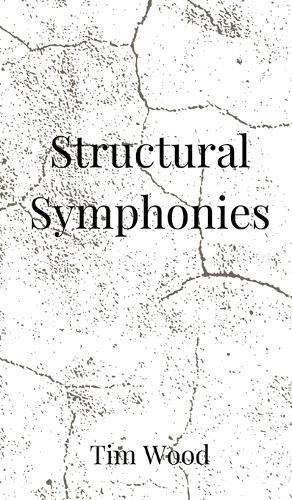 Structural Symphonies by Tim Wood 9789916880746