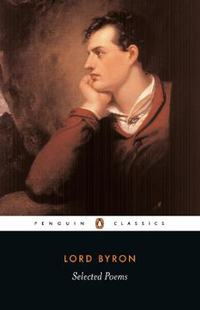 Selected Poems by Lord Byron Selected Poems by Lord Byron