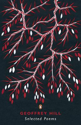 Selected Poems by Geoffrey Hill