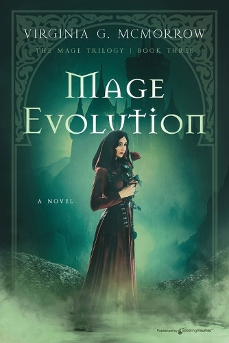 Mage Evolution by Virginia G McMorrow 9798890222541