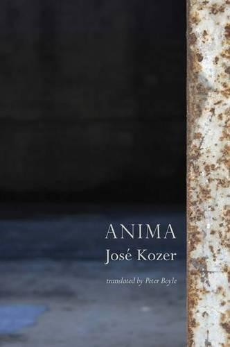 Anima by Jose Kozer 9781848611467