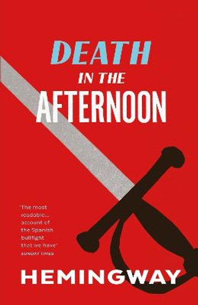 Death In The Afternoon by Ernest Hemingway